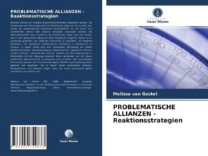 Problematische Allianzen - Reaktionsstrategien