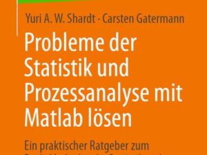 Probleme der Statistik und Prozessanalyse mit Matlab lösen