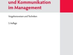 Problemlösung und Kommunikation im Management