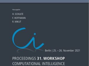 Proceedings - 31. Workshop Computational Intelligence : Berlin, 25. - 26. November 2021