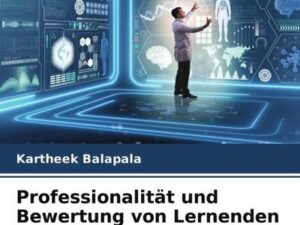 Professionalität und Bewertung von Lernenden in der Medizin