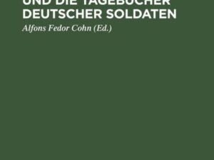 Professor Bédier und die Tagebücher deutscher Soldaten