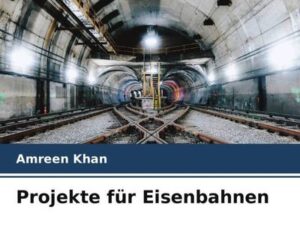 Projekte für Eisenbahnen