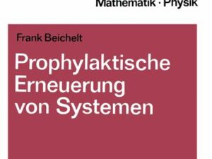 Prophylaktische Erneuerung von Systemen