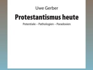 Protestantismus heute