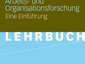 Prozessorientierte Methoden in der Arbeits- und Organisationsforschung