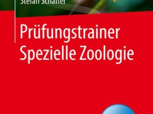 Prüfungstrainer Spezielle Zoologie