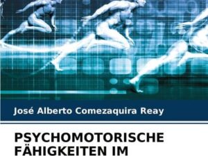 Psychomotorische Fähigkeiten im Sportunterricht