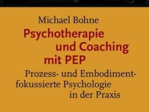 Psychotherapie und Coaching mit PEP