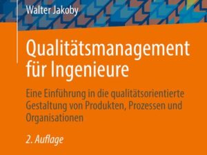 Qualitätsmanagement für Ingenieure