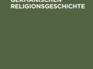 Quellenbuch zur germanischen Religionsgeschichte