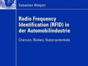 Radio Frequency Identification (RFID) in der Automobilindustrie