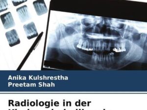 Radiologie in der Kinderzahnheilkunde