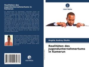 Realitäten des Jugendunternehmertums in Kamerun