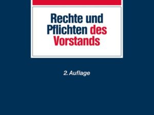 Rechte und Pflichten des Vorstands