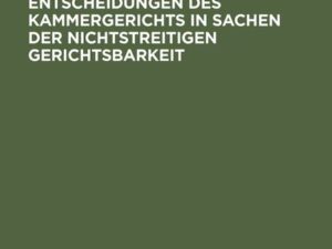 Rechtsgrundsätze der Entscheidungen des Kammergerichts in Sachen der nichtstreitigen Gerichtsbarkeit