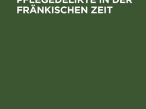 Rechtspflegedelikte in der fränkischen Zeit