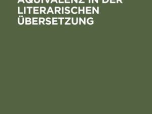 Redundanz und Äquivalenz in der literarischen Übersetzung