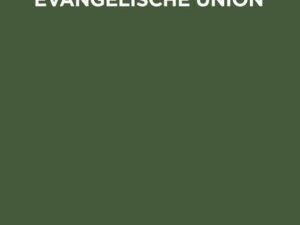 Reformation und Evangelische Union