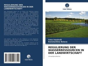 Regulierung der Wasserressourcen in der Landwirtschaft