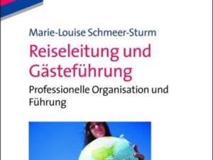 Reiseleitung und Gästeführung