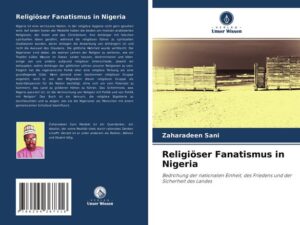 Religiöser Fanatismus in Nigeria