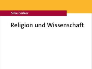 Religion und Wissenschaft