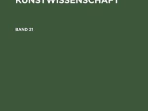 Repertorium für Kunstwissenschaft / Repertorium für Kunstwissenschaft. Band 21