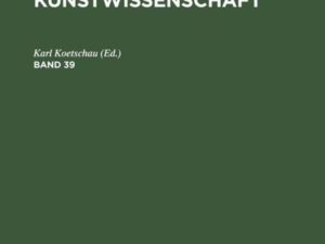 Repertorium für Kunstwissenschaft / Repertorium für Kunstwissenschaft. Band 39