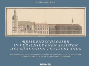 Residenzschlösser in verschiedenen Städten des südlichen Teutschlands