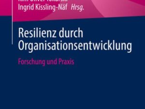 Resilienz durch Organisationsentwicklung