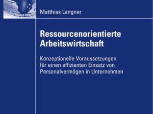 Ressourcenorientierte Arbeitswirtschaft