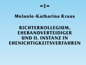 Richterkollegium, Ehebandverteidiger und II. Instanz in Ehenichtigkeitsverfahren