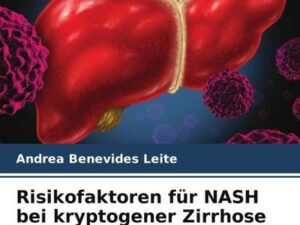 Risikofaktoren für NASH bei kryptogener Zirrhose