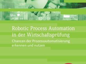 Robotic Process Automation in der Wirtschaftsprüfung