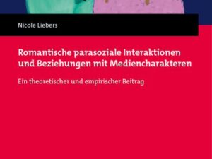 Romantische parasoziale Interaktionen und Beziehungen mit Mediencharakteren