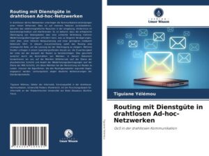 Routing mit Dienstgüte in drahtlosen Ad-hoc-Netzwerken