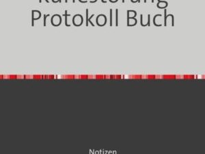 Ruhestörung Protokoll Buch