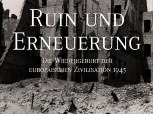 Ruin und Erneuerung