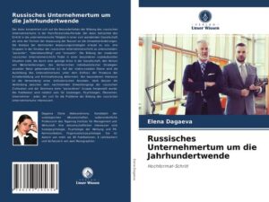 Russisches Unternehmertum um die Jahrhundertwende