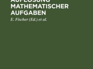 Sammlung und Auflösung mathematischer Aufgaben