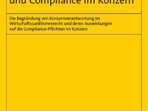 Sanktionsdurchgriffe und Compliance im Konzern