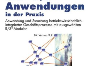 SAP® R/3®-Anwendungen in der Praxis