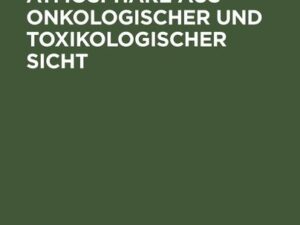 Schadstoffe in der Atmosphäre aus onkologischer und toxikologischer Sicht