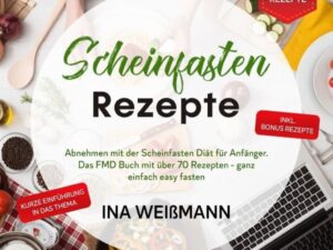 Scheinfasten Rezepte