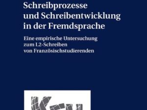 Schreibprozesse und Schreibentwicklung in der Fremdsprache