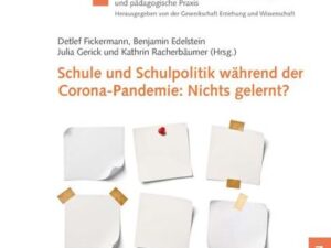 Schule und Schulpolitik während der Corona-Pandemie: Nichts gelernt?