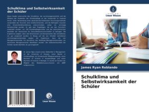 Schulklima und Selbstwirksamkeit der Schüler