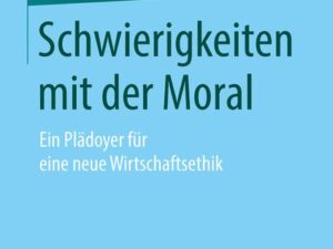 Schwierigkeiten mit der Moral