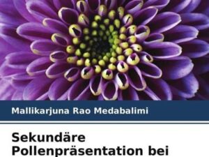 Sekundäre Pollenpräsentation bei einigen Asteraceae-Pflanzenarten